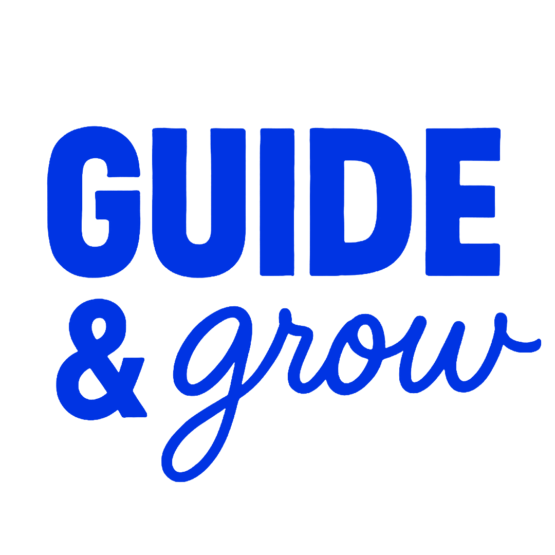 Guide & Grow